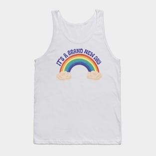 Brand new day Tank Top